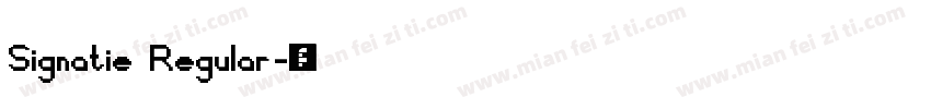 Signatie Regular字体转换
